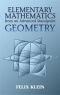 Geometry, Elementary Mathematics from an Advanced Standpoint