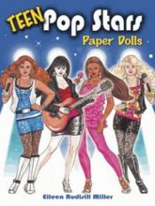 book cover of Teen Pop Stars Paper Dolls by Eileen Rudisill Miller