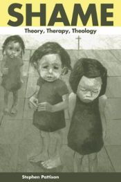 book cover of Shame: Theory, Therapy, Theology by Stephen Pattison