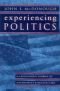 Experiencing Politics: A Legislator's Stories of Government and Health Care (California
