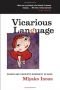 Vicarious Language: Gender and Linguistic Modernity in Japan (Asia: Local Studies