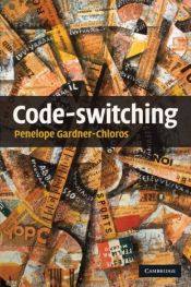 book cover of Code-switching by Penelope Gardner-Chloros