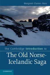 book cover of The Cambridge introduction to the old Norse-Icelandic saga by Margaret Clunies Ross