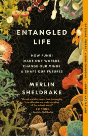 book cover of Entangled Life by Merlin Sheldrake