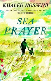 book cover of Sea Prayer by カーレド・ホッセイニ
