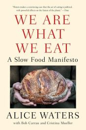 book cover of We Are What We Eat by אליס ווטרס