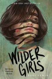 book cover of Wilder Girls by Rory Power