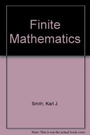 book cover of Finite Mathematics by Karl J. Smith