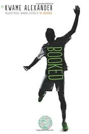 book cover of Booked by Kwame Alexander