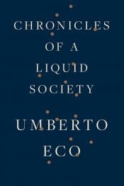 book cover of Chronicles of a Liquid Society by Умберто Еко