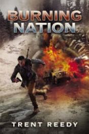 book cover of Burning Nation by Trent Reedy