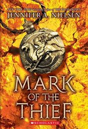 book cover of Mark of the Thief by Jennifer A. Nielsen