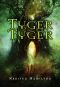 Tyger tyger : a goblin wars book