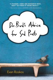 book cover of Dr. Bird's Advice for Sad Poets by Evan Roskos