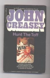 book cover of HUNT THE TOFF - A Richard Rollison Mystery by John Creasey