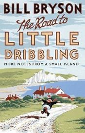 book cover of The Road to Little Dribbling by Bill Bryson