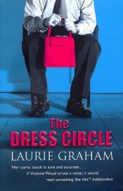 book cover of The dress circle by Laurie Graham