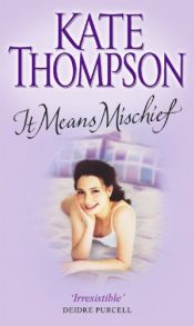 book cover of It Means Mischief by Kate Thompson [2]