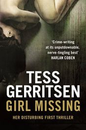 book cover of Girl Missing by テス・ジェリッツェン