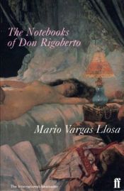 book cover of os cadernos de dom rigoberto (Los Cuadernos De Don Rigoberto) by 마리오 바르가스 요사