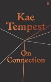 book cover of On Connection by Kae Tempest