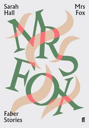 book cover of Mrs Fox by Sarah Hall