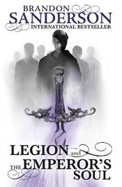 book cover of Legion and The Emperor's Soul by unknown author