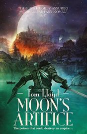 book cover of Moon's Artifice by Tom Lloyd