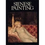 book cover of Sienese painting by Enzo Carli