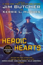 book cover of Heroic Hearts by ジム・ブッチャー|Kerrie L. Hughes