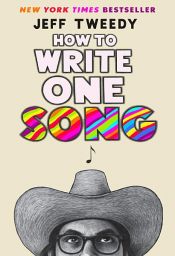 book cover of How to Write One Song by Jeff Tweedy