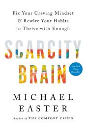 book cover of Scarcity Brain by Michael Easter