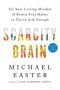 Scarcity Brain