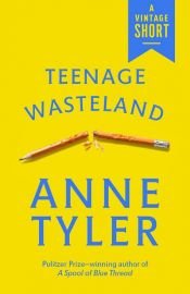 book cover of Teenage Wasteland by آن تیلر
