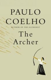book cover of The Archer by Пауло Коељо
