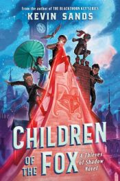 book cover of Children of the Fox by Kevin Sands
