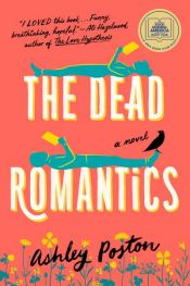 book cover of The Dead Romantics by Ashley Poston