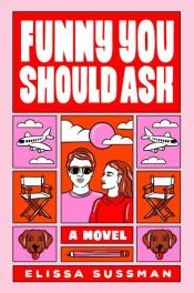 book cover of Funny You Should Ask by Elissa Sussman