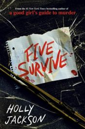 book cover of Five Survive by Holly Jackson