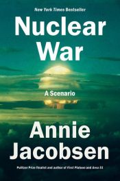 book cover of Nuclear War by Annie Jacobsen