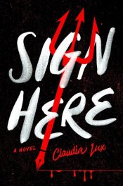 book cover of Sign Here by Claudia Lux