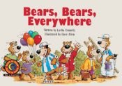 book cover of Bears, Bears, Everywhere (Fun & Fantasy Series) by Luella Connelly