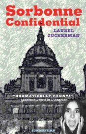 book cover of Sorbonne Confidential by Laurel Zuckerman