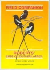 book cover of Field Companion: To Roberts' Birds of Southern Africa by Gordon Lindsay Maclean