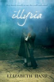 book cover of Illyria by Элизабет Хэнд