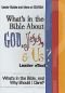 What's in the Bible About God, Jesus, & Us Leader eTools: What's in the Bible and Why Should I Care?