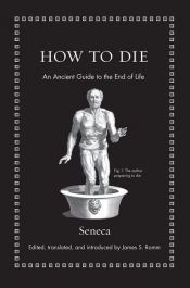 book cover of How to Die by Seneca