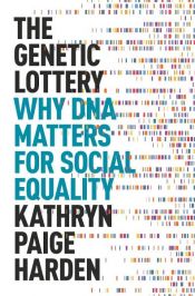 book cover of The Genetic Lottery by Kathryn Paige Harden