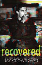 book cover of Recovered by Jay Crownover