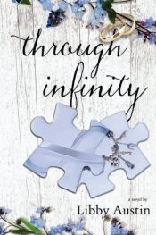 book cover of through infinity: forever and a day book 1 by Libby Austin